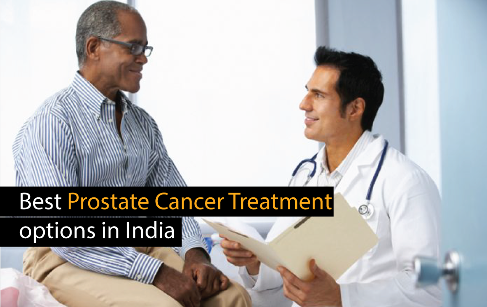 Prostate cancer treatment options in India cost, doctors