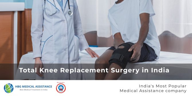 Knee Replacement Surgery In India - HBG Medical Assistance